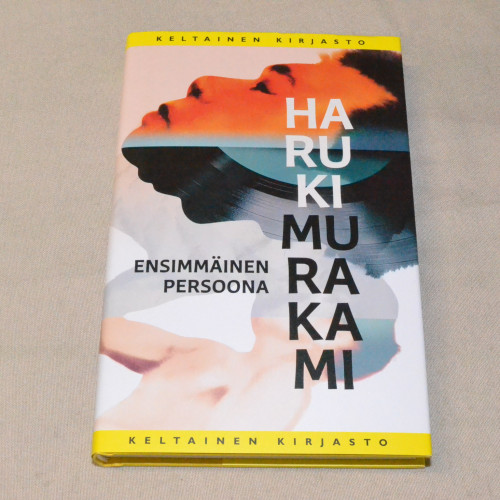 Haruki Murakami Ensimmäinen persoona